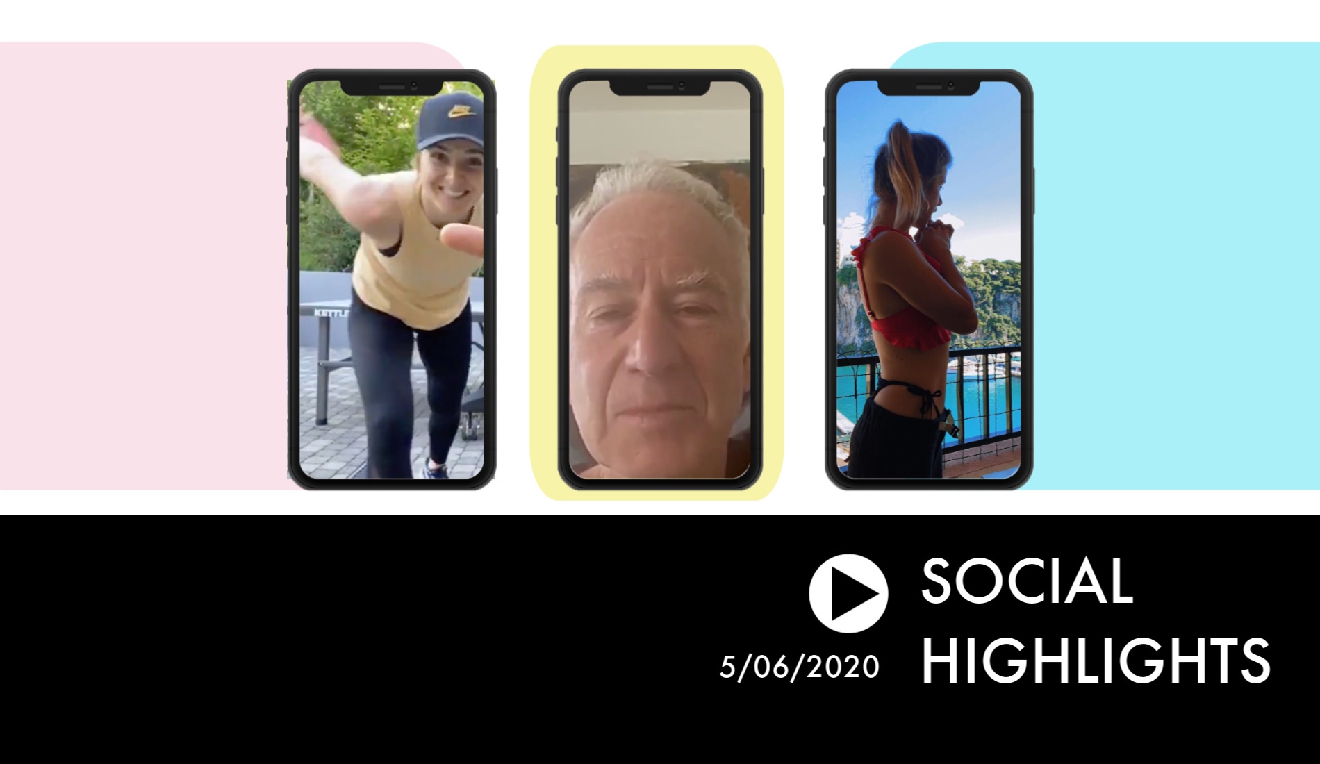 Social Highlights - 05.06.2020
