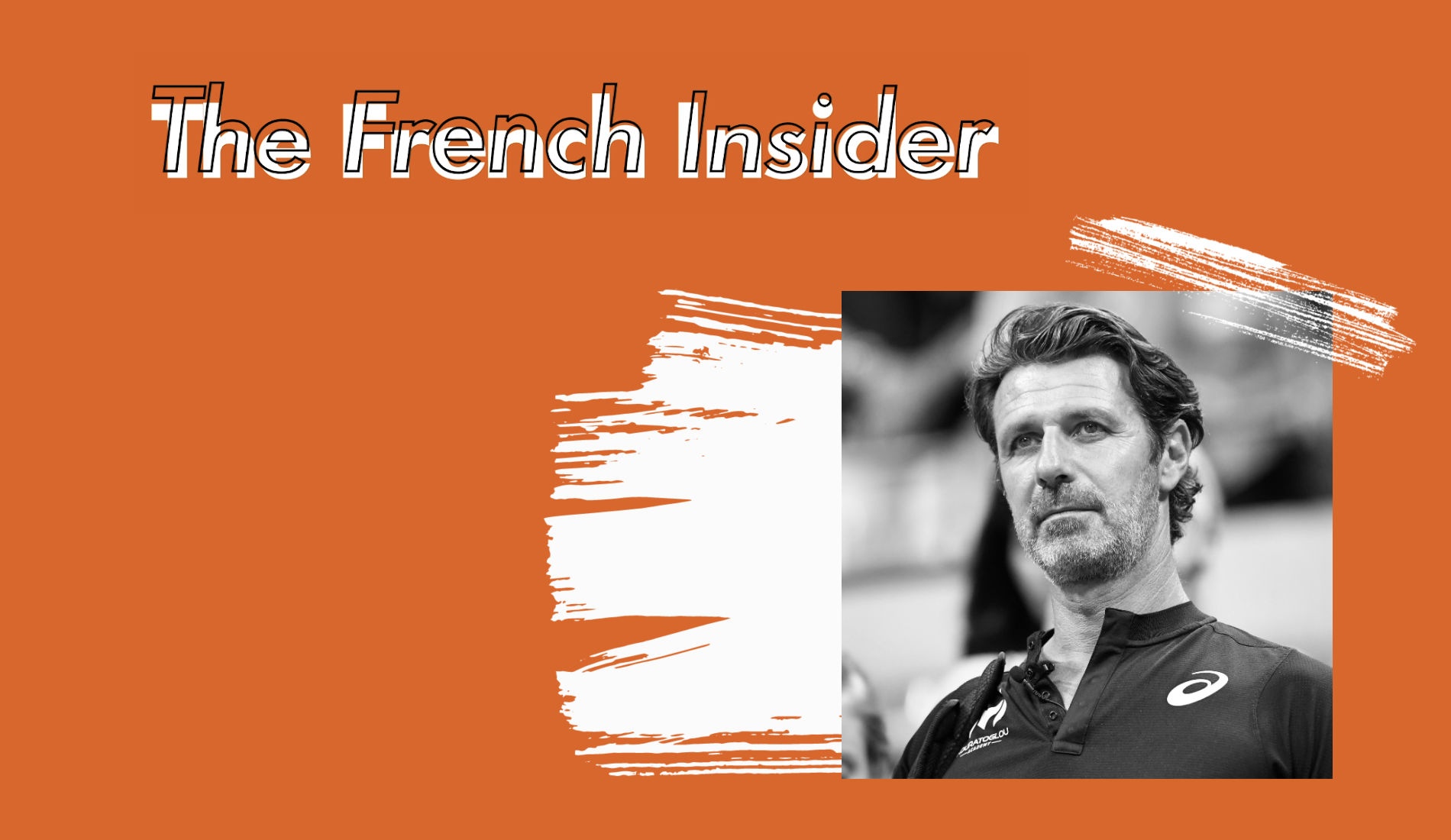 The French Insider #1: Patrick Mouratoglou