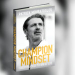 Champion mindset by Patrick Mouratoglou